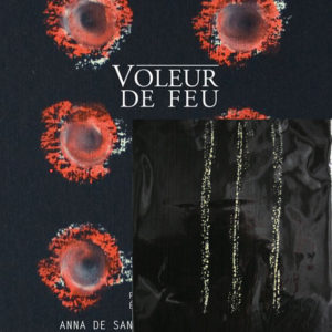 Voleur de feu 1 - Anna de Sandre, William Mathieu - Collection 14